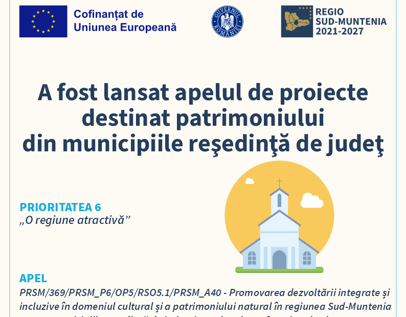 A fost lansat apelul de proiecte destinat patrimoniului din municipiile reşedinţă de judeţ